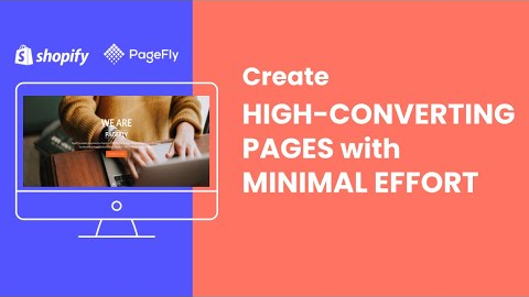 PageFly Shopify page builder - #1 conversion rate optimization solution