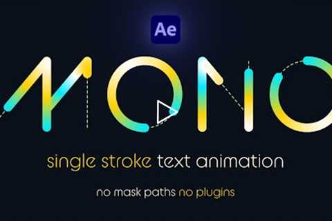 Animate Typography with SINGLE PATH Strokes | Easy After Effects Tutorial