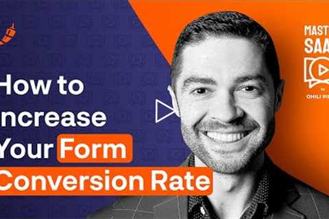 How To Increase Your Form Conversion Rates