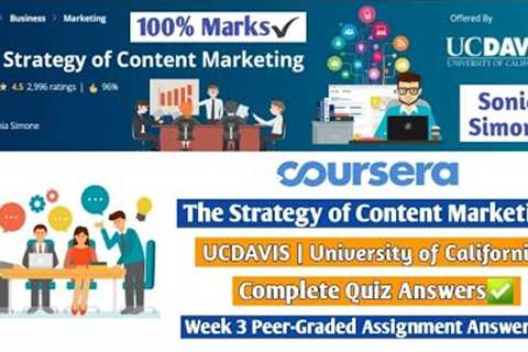 The Strategy of Content Marketing | Coursera | Week 1 to 5 | Complete Quiz Answers + Assignment