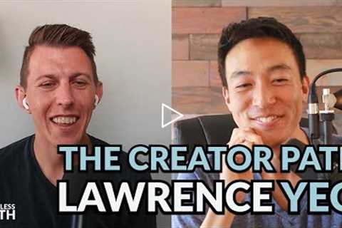 The Creator Path, When To Quit Your Job, Writing & Visual Storytelling  - Lawrence Yeo More To..