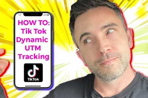 How to add dynamic UTM Parameters to Tik Tok Ads for proper tracking in Google Analytics [2022]