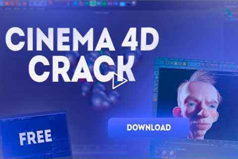 CINEMA 4D CRACK | FREE DOWNLOAD | CINEMA 4D TUTORIAL CRACK | 2022