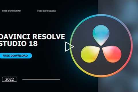 DAVINCI RESOLVE STUDIO 18 CRACK | FREE DOWNLOAD | TUTORIAL | FULL VERSION