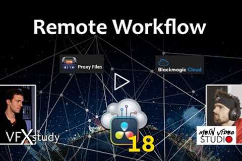 Full Remote Collaboration Workflow with DaVinci Resolve 18