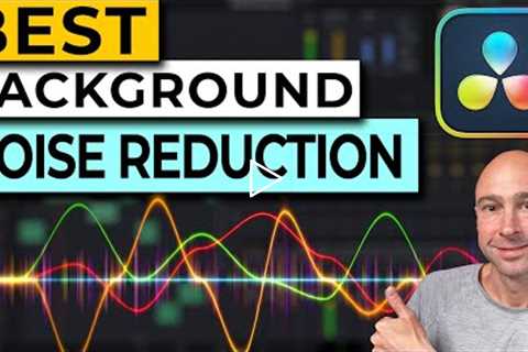 The BEST Background Audio NOISE REDUCTION Plugin for DAVINCI RESOLVE 18!