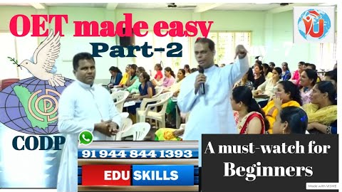 OET:  CODP and Edu Skills:  PART - 2   OET maiden Steps for Beginners: Fall Love with OET