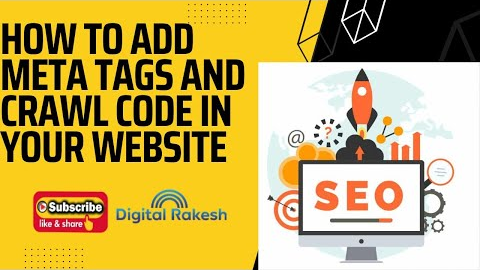 How to add meta tags and crawl code in your website | SEO Tutorial | Digital Rakesh