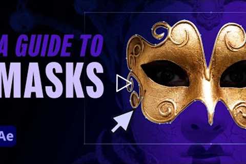 A Guide to After Effects Masks