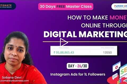 FREE Digital Marketing Master Class - Day 26/30  | Sobana Devi