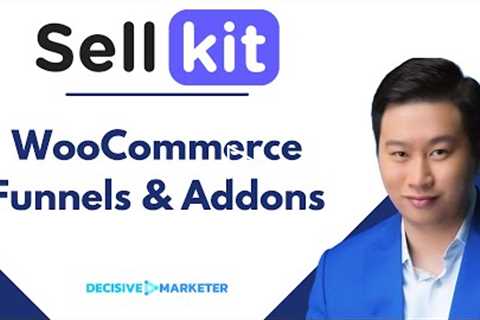 Sellkit Review - WooCommerce Funnels, Alternative to CartFlows, WooFunnels, WP Funnels &..