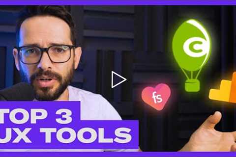 Top 3 UX Tools for Web Design