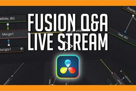 LET'S UNDERSTAND FUSION IN DAVINCI RESOLVE - What's in the way?