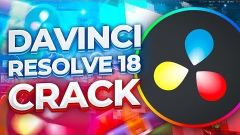 Davinci Resolve 18 Crack | Davinci Resolve Free Download | September 2022