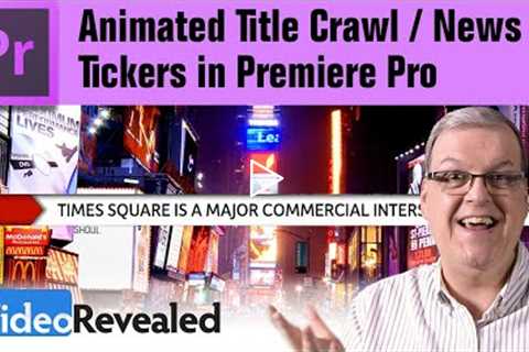 Animated Title Crawl / News Tickers in Premiere Pro