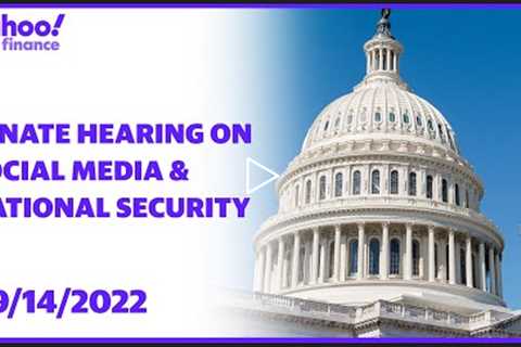 Senate hearing on social media and national security