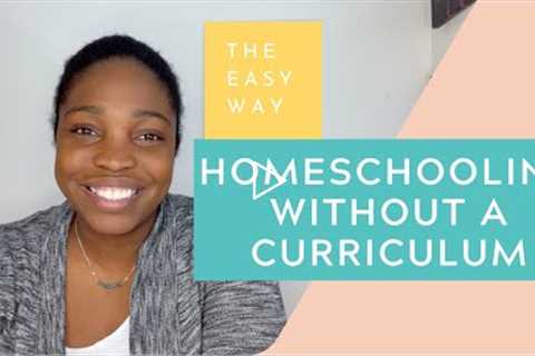 How to Homeschool Without a Curriculum | Easy & Cheap Homeschooling!