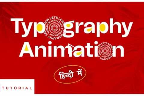 Learn to create kinetic typography animation in after effects tutorial for beginners in Hindi