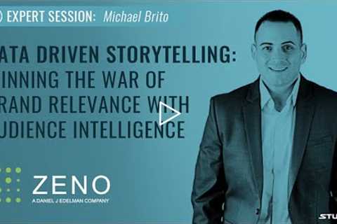 Data Driven Storytelling: Winning the War of Brand Relevance - Michael Brito