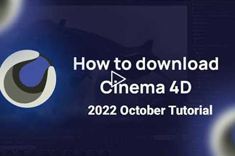 Cinema 4D Download & Install Tutorial 2022 OCTOBER | Full Version | Repack