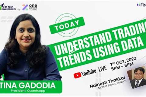 Understanding Trends in Trading using Data | Tina Gadodia, President @quantapp