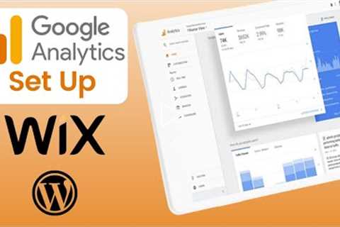 How to Set Up GOOGLE ANALYTICS - Google Analytics Tutorial WORDPRESS and WIX