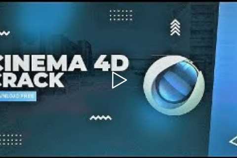 CINEMA 4D  CRACK ▪️ CINEMA 4D FREE DOWNLOAD ▪️ CINEMA 4D CRACK 2022