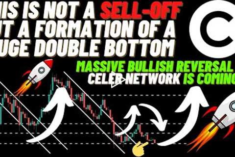 This Is Not Sell-Off But A Formation Of Huge Double Bottom | Massive Reversal Of  Celer Network CELR