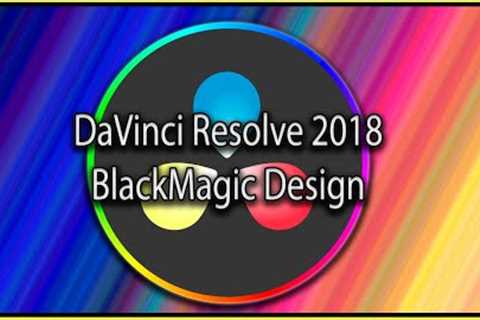 DaVinci Resolve 18 | Full Free Download | DaVinci Resolve Studio 18 Official Crack