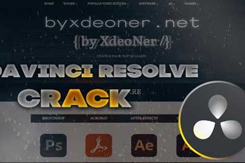 ✅Davinci Resolve 18 Crack | Davinci Resolve Crack | Davinci Resolve 2022 - RePack byXdeoNer✅