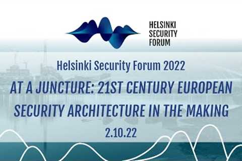 Helsinki Security Forum 2022 - The Russian Challenge