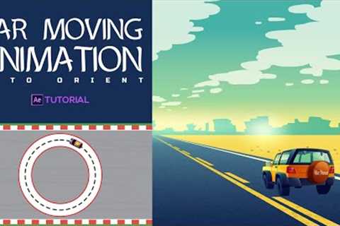 Car Moving Animation Using Auto Orient Path In After Effects