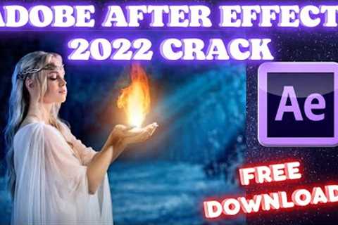 Adobe After Effects Crack | Adobe After Effects Free Download | Adobe After Effects Cracked | 2022