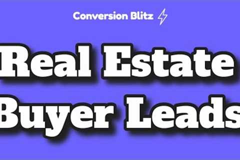 7 Tips for Generating Buyer Leads in Real Estate Quickly| How To Generate Buyer Leads in Real Estate