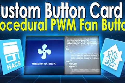 Custom Button Card 7: PWM Fan Controller Button
