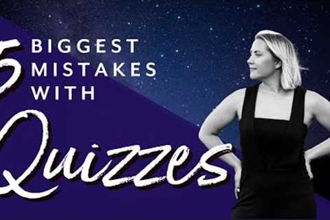 5 Biggest Mistakes to Avoid When Creating an Online Quiz