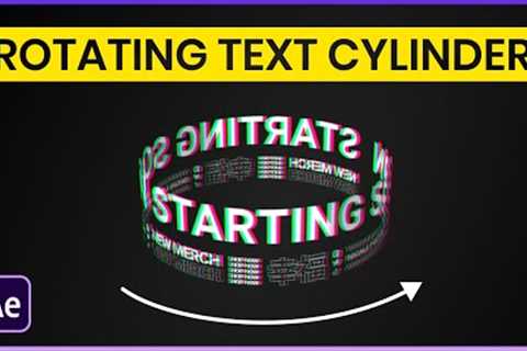 (EASY) Rotating Text Cylinder | After Effects Tutorial 2021