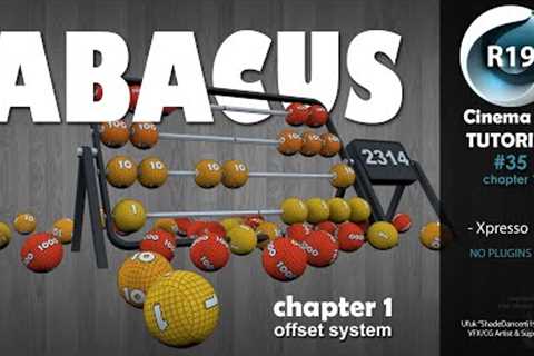 Cinema 4D Tutotial - The ABACUS (chapter 1)