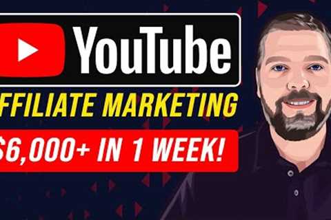 Affiliate Marketing on YouTube: Proof + Income