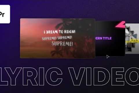 How To Easily Create A Lyric Video in Premiere Pro