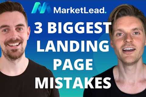 ⚠️ 2023 Top 3 Mistakes With Landing Pages (w/ Matt Craike)