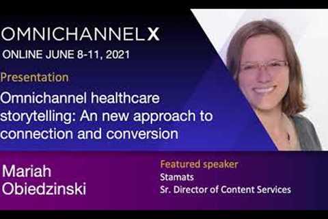 Micronar: Omnichannel Healthcare Storytelling - Mariah Obiedzinski