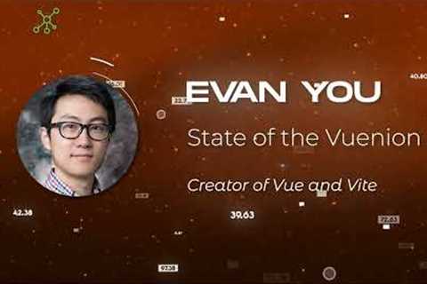 Evan You - State of the Vuenion 2023 - Vuejs Amsterdam 2023