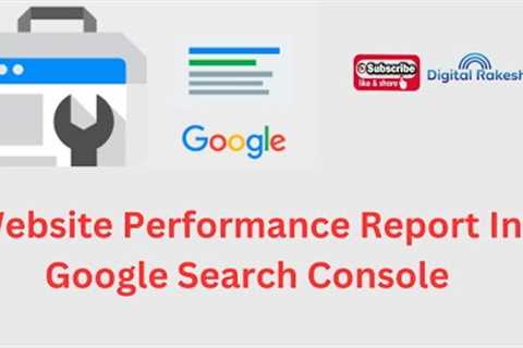 Website Performance Report In Google Search Console  | SEO Course 2023 | Digital Rakesh