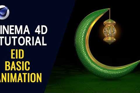 Eid Basic Animation   Cinema 4D Tutorial