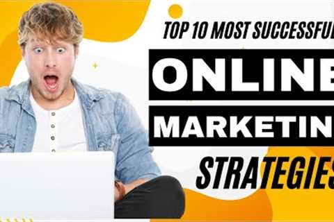 Top 10 Most Successful Online Marketing Strategies | Top Rank