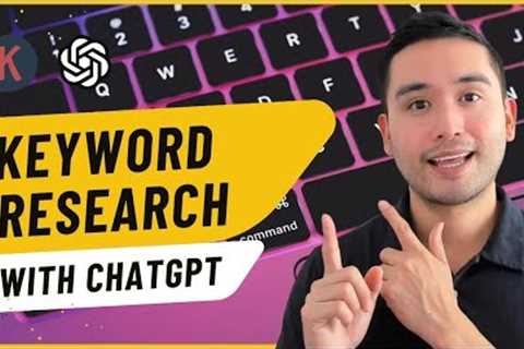 How To Do Keyword Research With ChatGPT