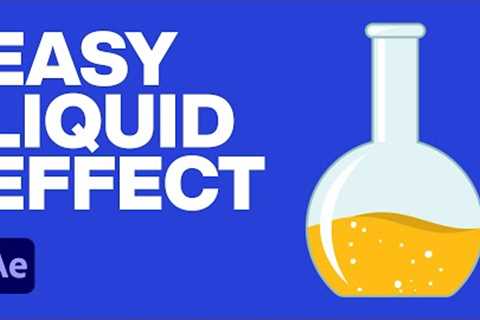 Easy Liquid Effect - After Effects Tutorial