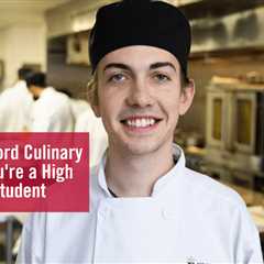 6 Ways to Afford Culinary School if You’re a High School Student