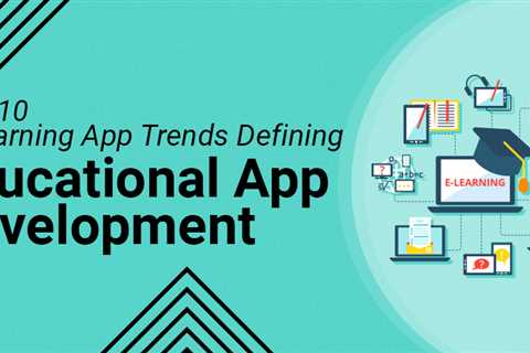 Top 10 E-Learning App Trends Defining Educational App Development